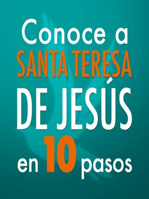 cover image of Conoce a Santa Teresa de Jesús en 10 pasos